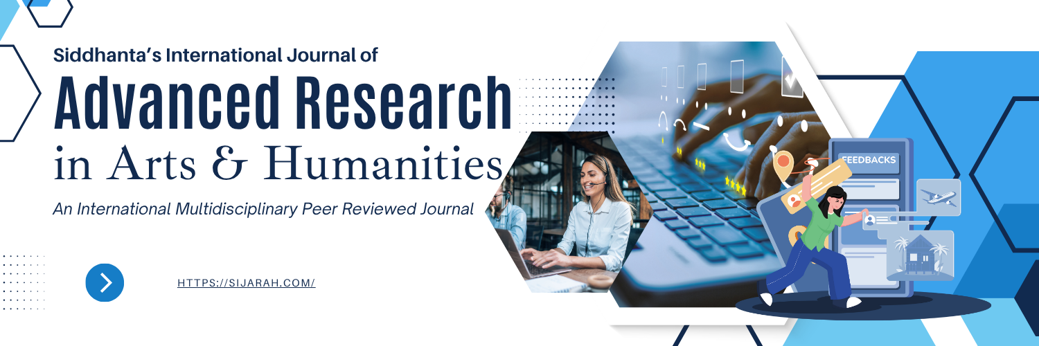 Siddhanta's International Journal of Advanced Research in Arts & Humanities